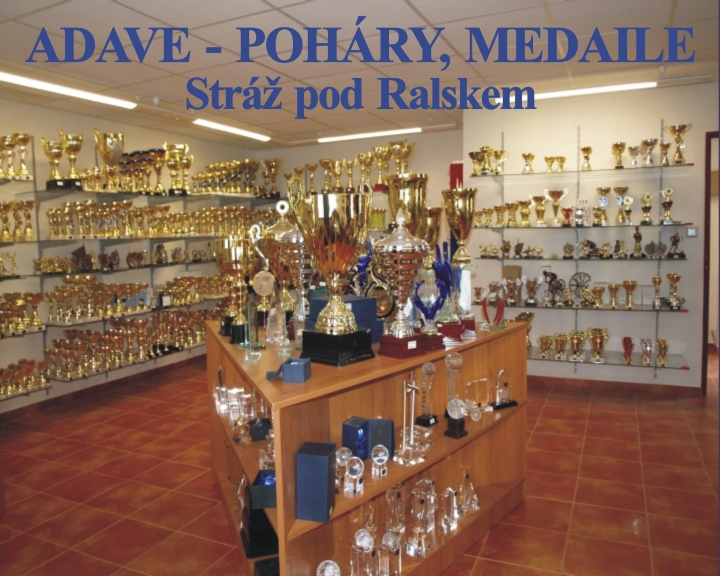 ADAVE - POHÁRY, MEDAILE