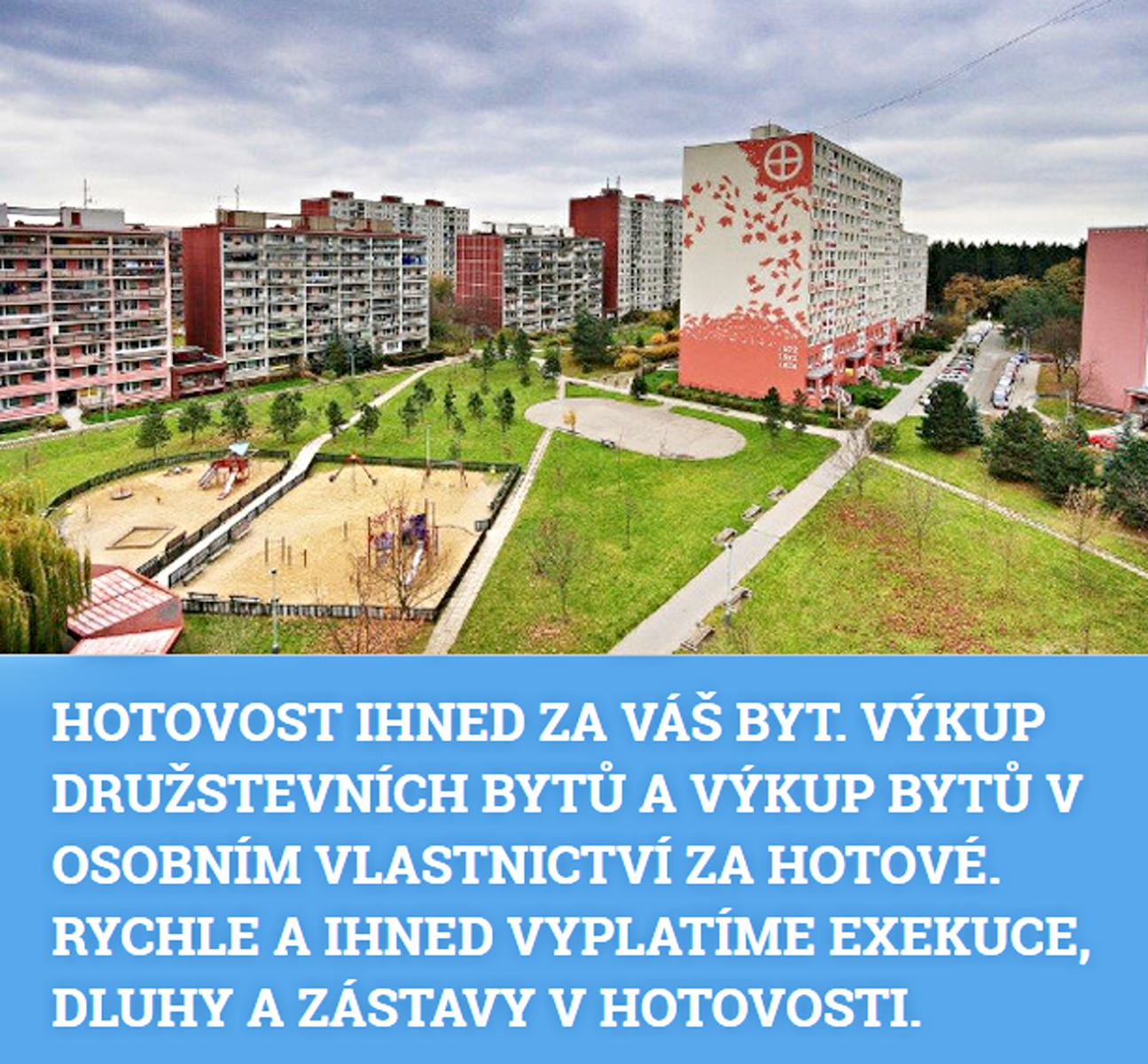 RYCHLÝ VÝKUP BYTŮ foto 2
