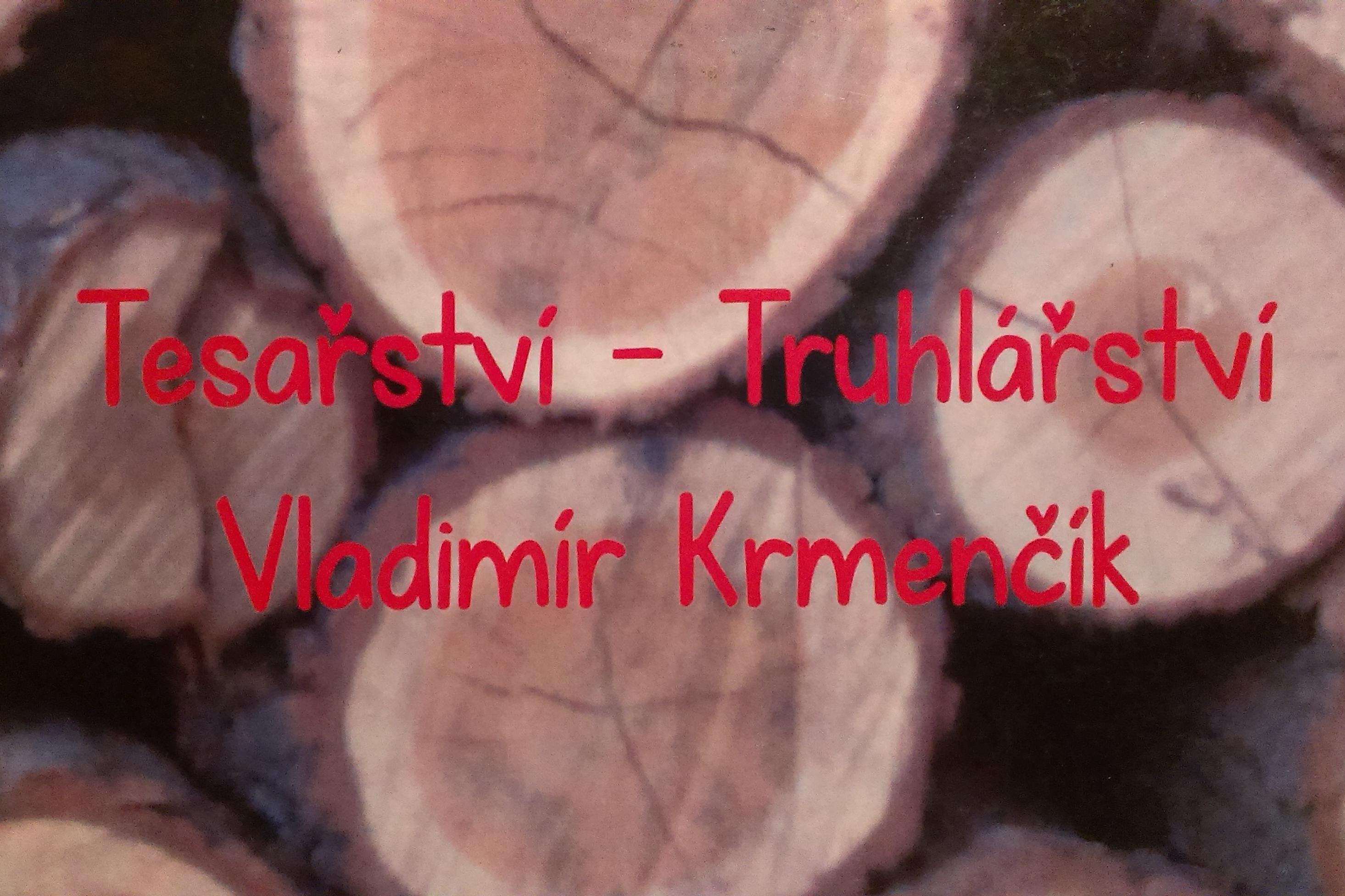 Tesařství - Truhlářství Vladimír Krmenčík foto 2