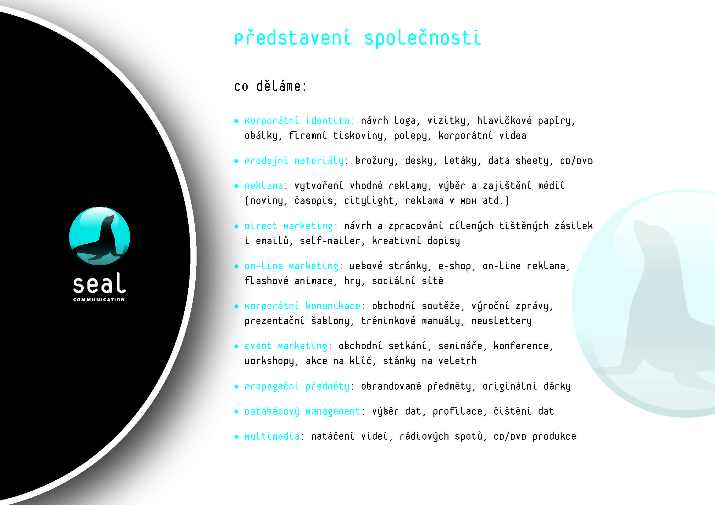 SEAL Communication s.r.o. foto 4