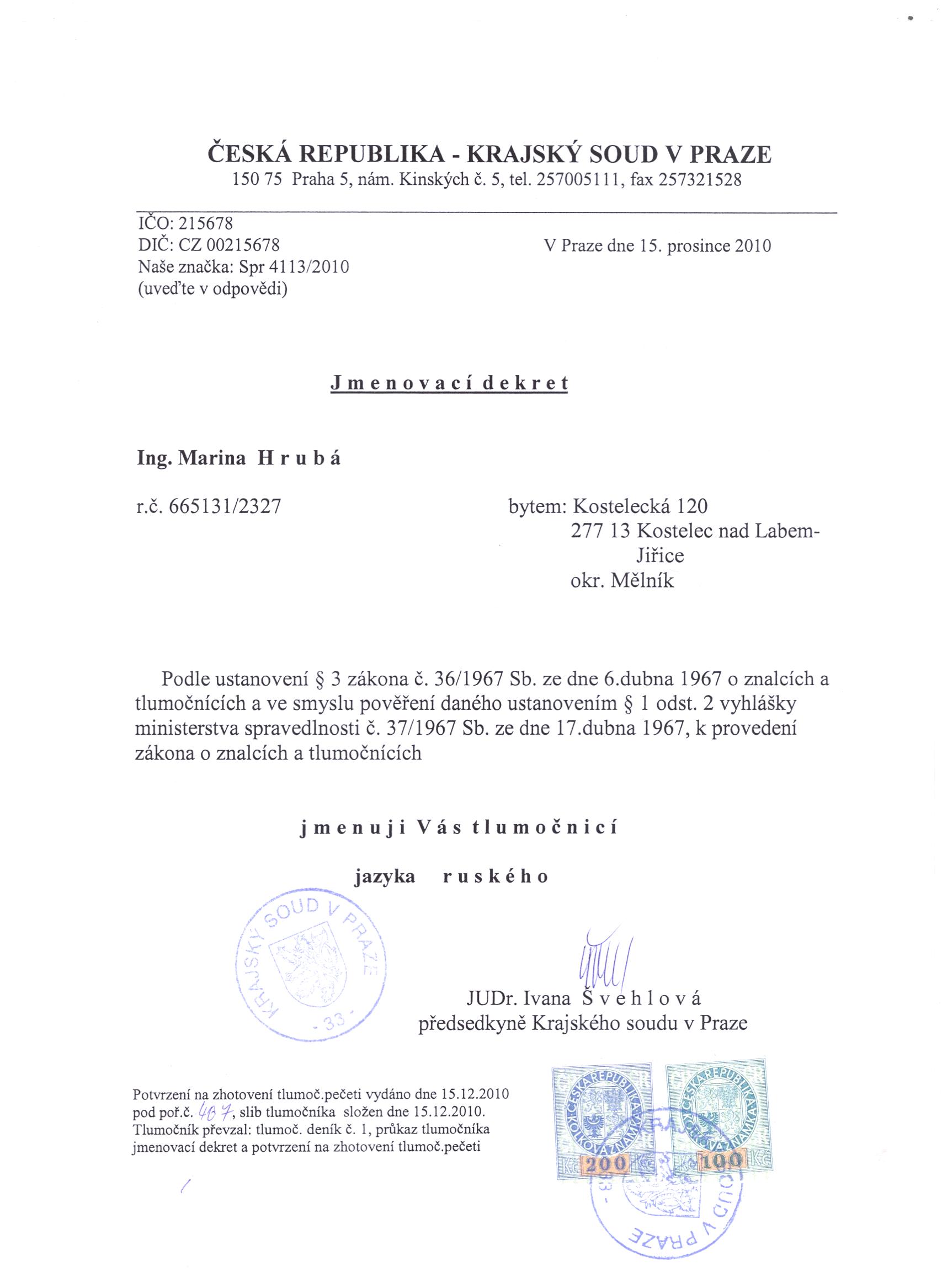 Soudní tlumočení z ruštiny a do ruštiny – Marina Martina Hrubá foto 4