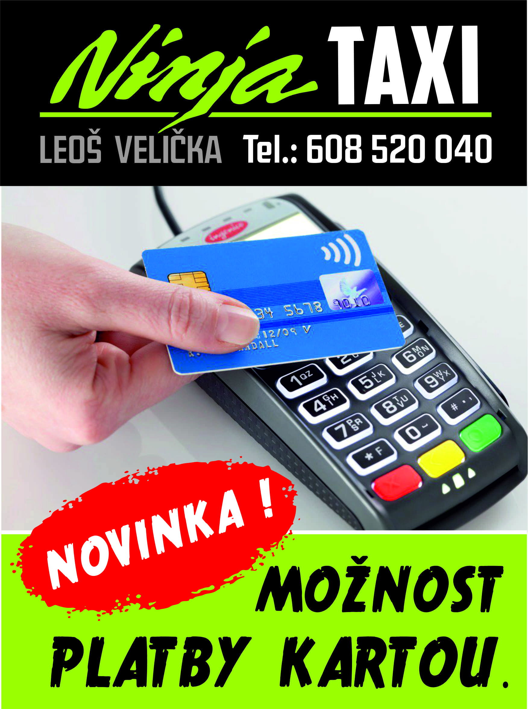 Ninja Taxi Leoš Velička foto 3