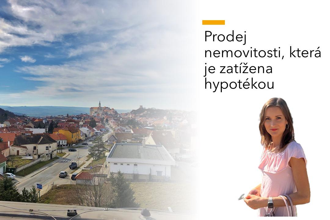 Prodej nemovitosti, která je zatížena hypotékou