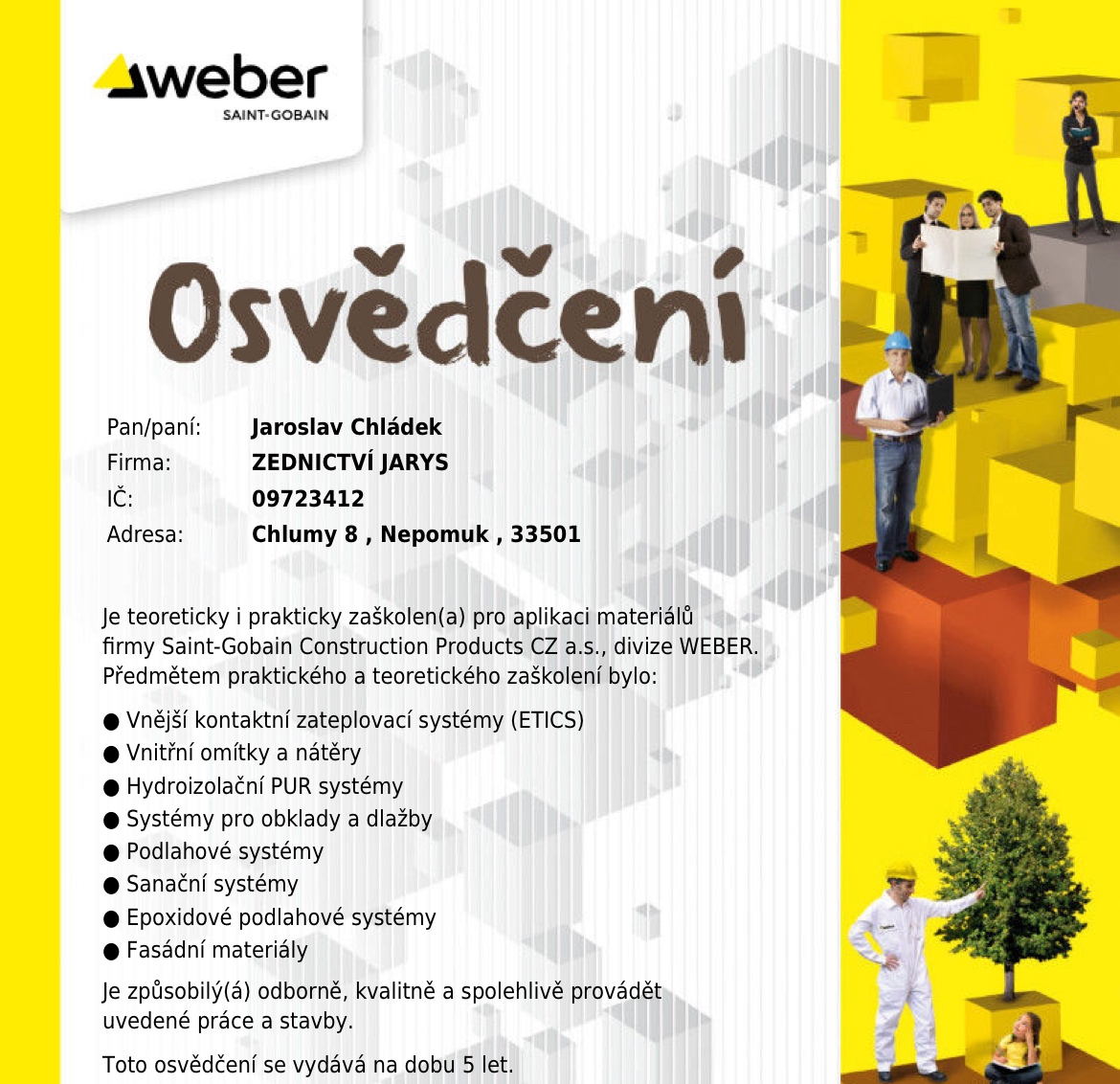 Zednictví Jarys foto 2