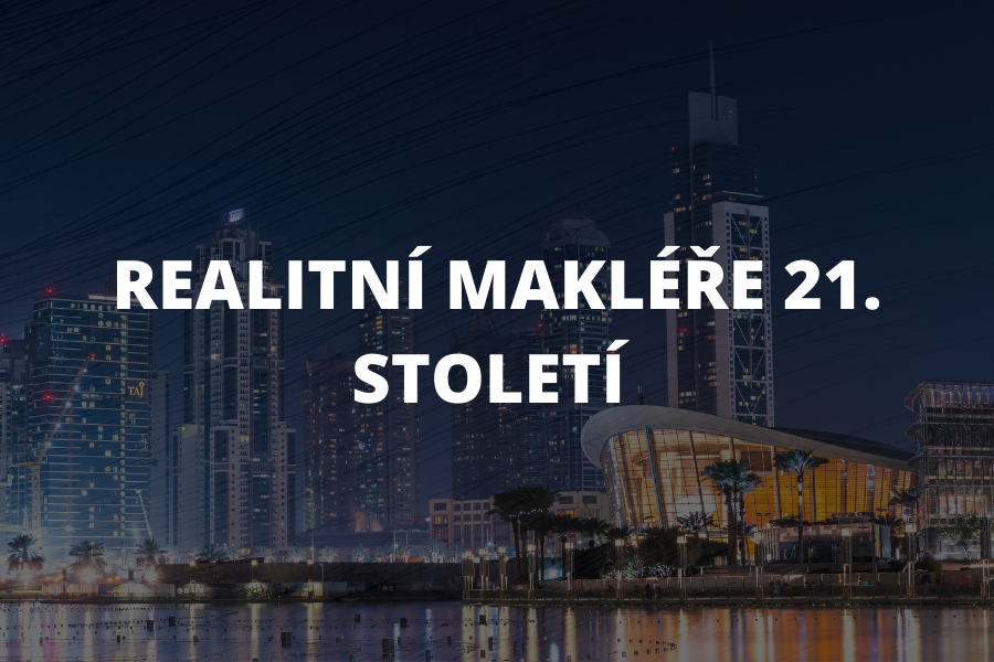 Realitní makléř 21. století