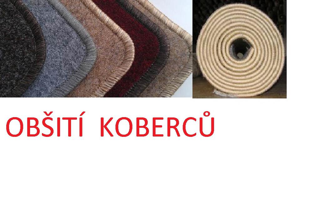 Strojní obšití koberců a běhounu (i na počkaní)