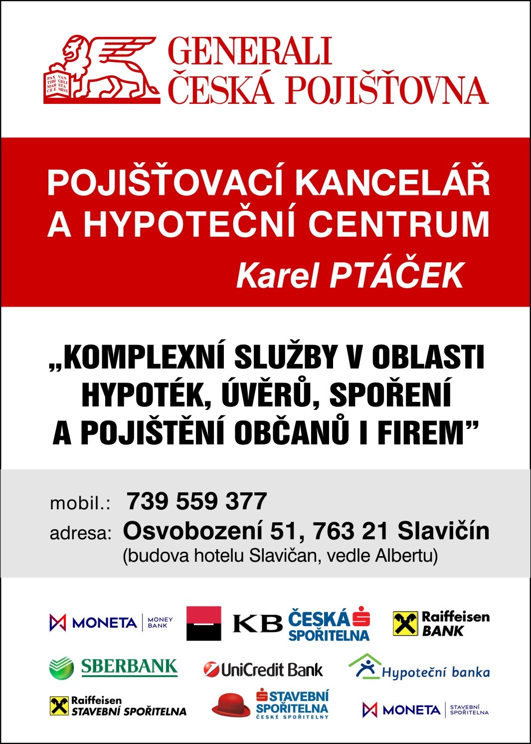 Karel Ptáček - hypoteční a pojišťovací poradce Generali Česká pojišťovna foto 6