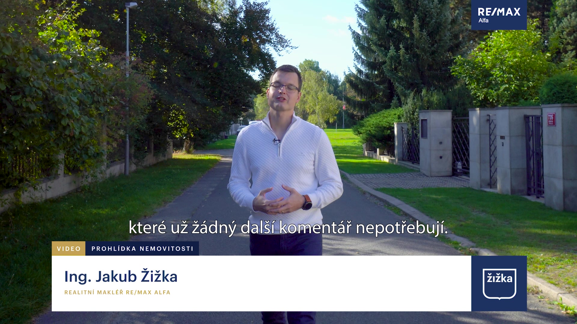 Ing. Jakub Žižka - realitní makléř RE/MAX Alfa foto 2 (náhled videa)