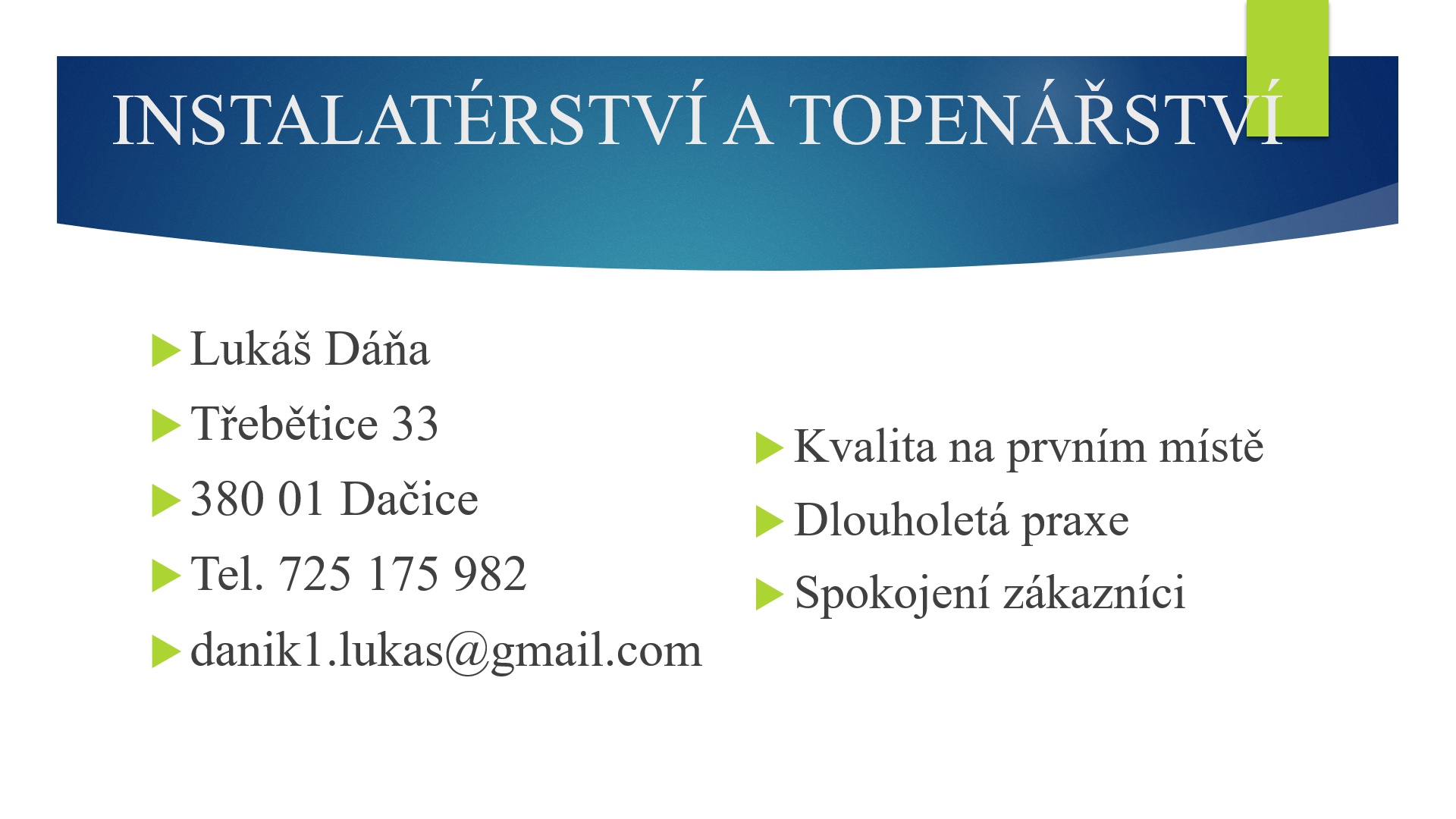 Instalatérství - Lukáš Dáňa foto 2