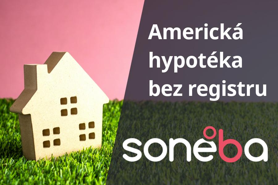 Americká hypotéka bez registru a poplatku předem