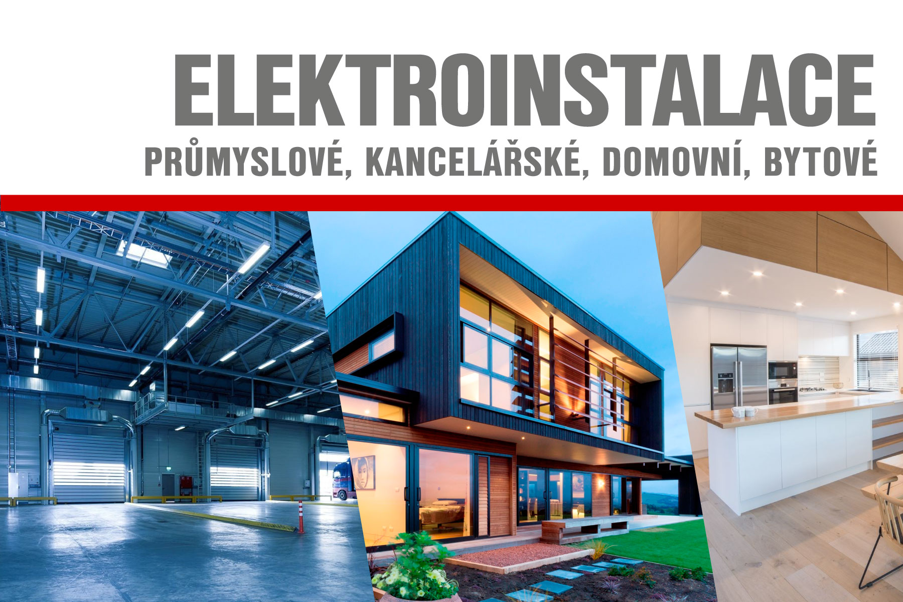 Elektroinstalace průmyslové, kancelářské, domovní