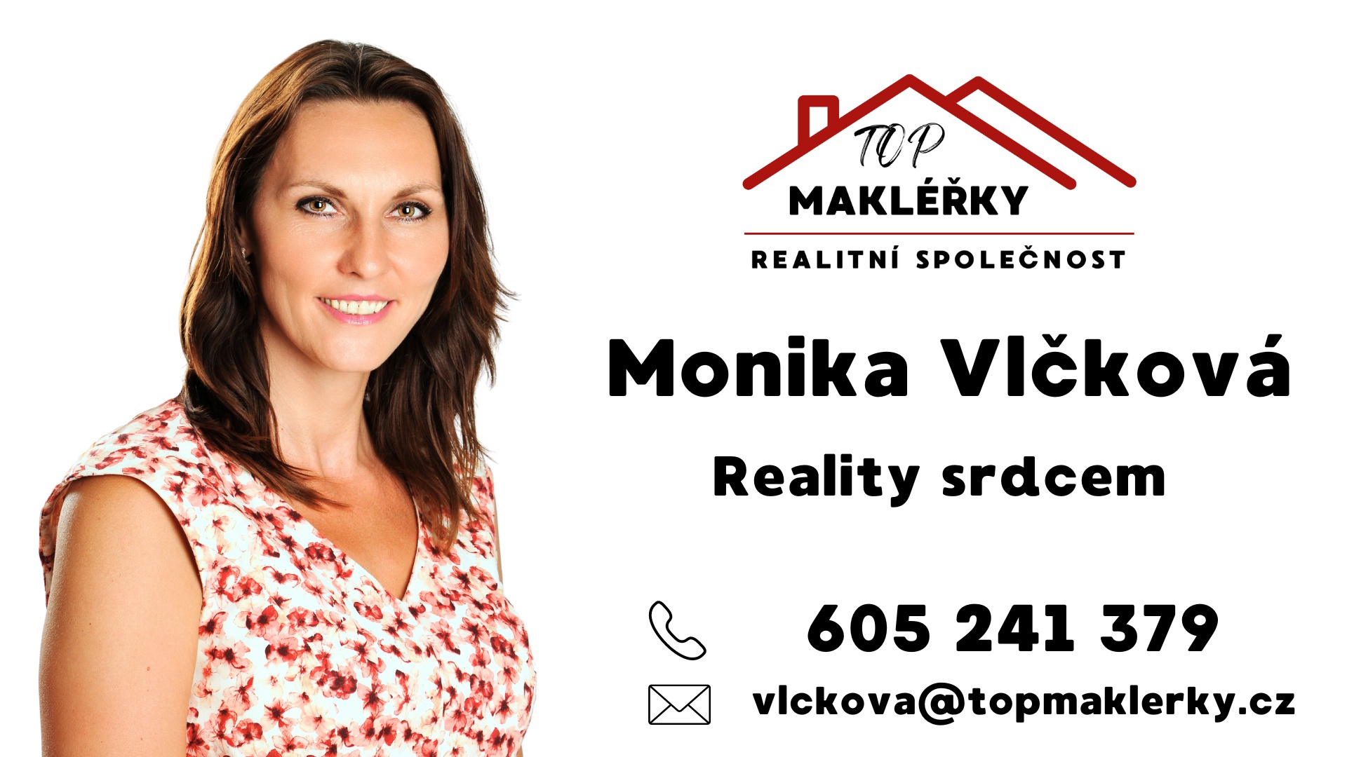TOP MAKLÉŘKY - Monika Vlčková - realitní makléřka srdcem foto 3