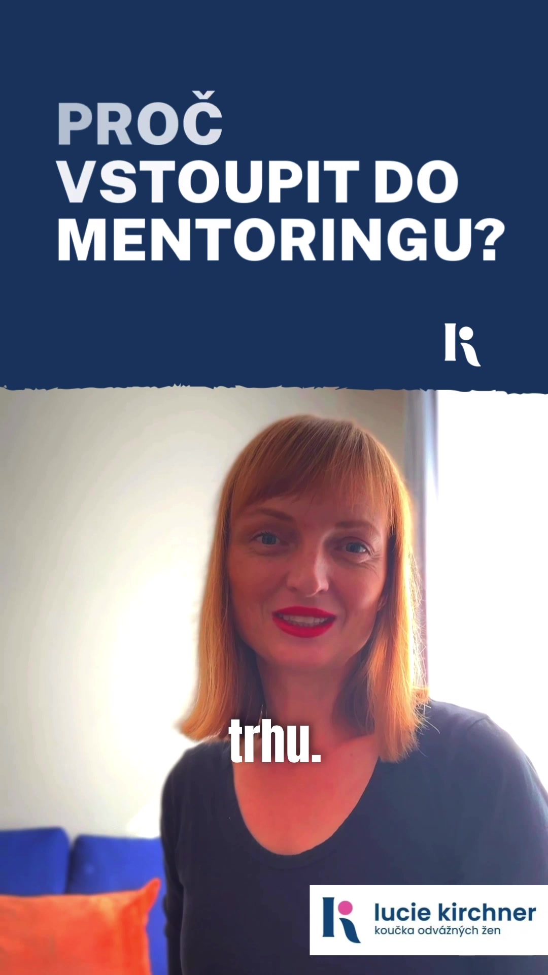 Lucie Kirchner, konzultantka a mentorka foto 2 (náhled videa)