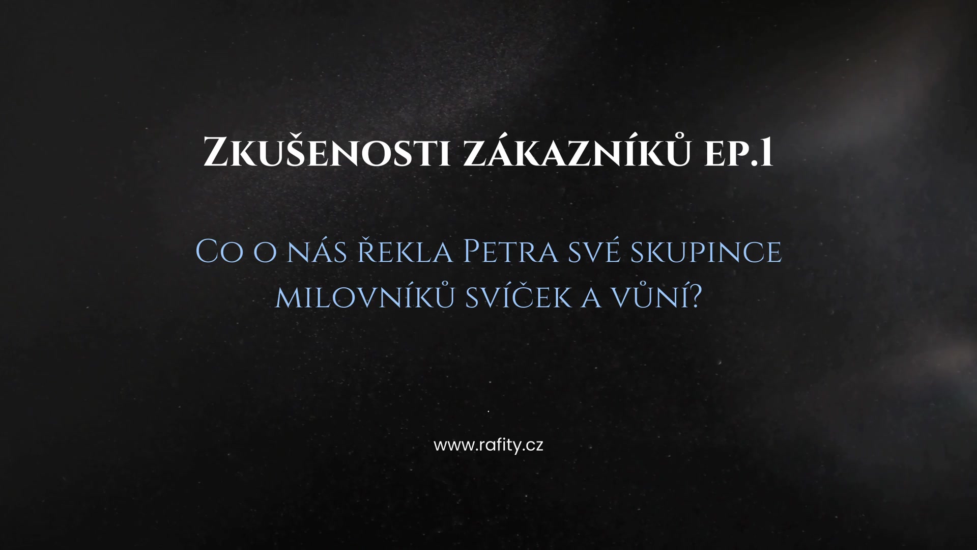 Rafity.cz foto 2 (náhled videa)