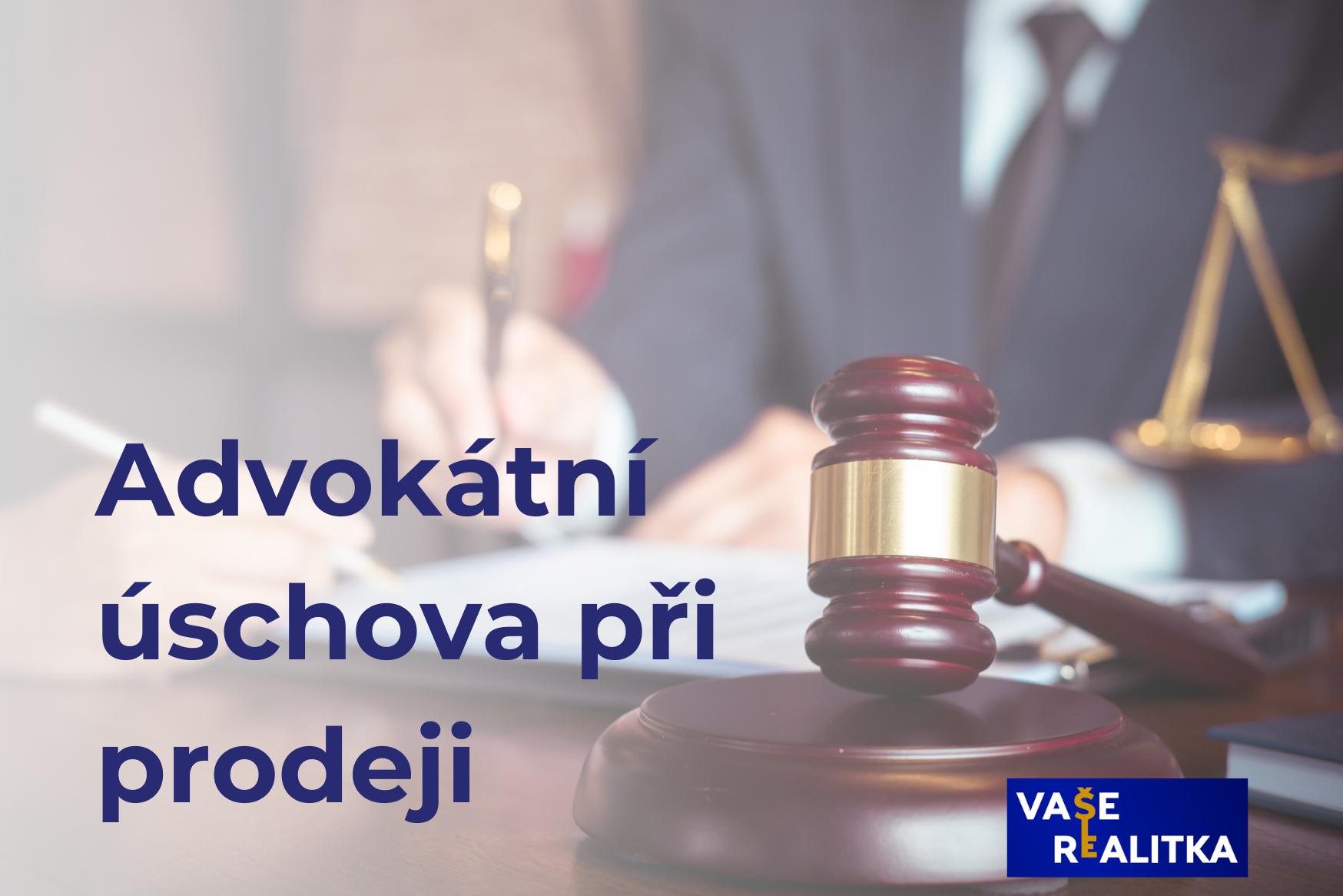 Advokátní úschova při prodeji