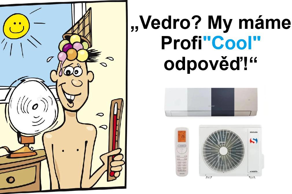 „ProfiCool – zachraňujeme lidi před roztavením.“