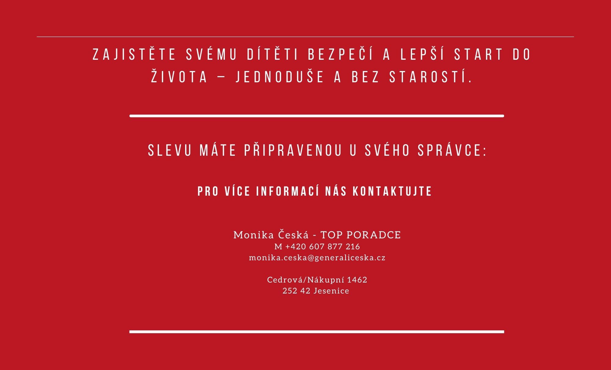 Pojišťovací kancelář Monika Česká foto 4