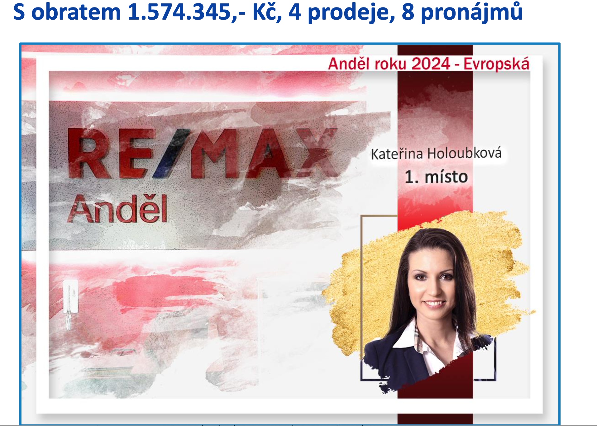 Kateřina Holoubková - RE/MAX Anděl foto 3