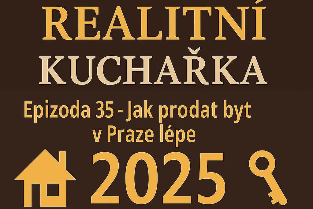 Prodej bytu v Praze – tipy v realitním podcastu