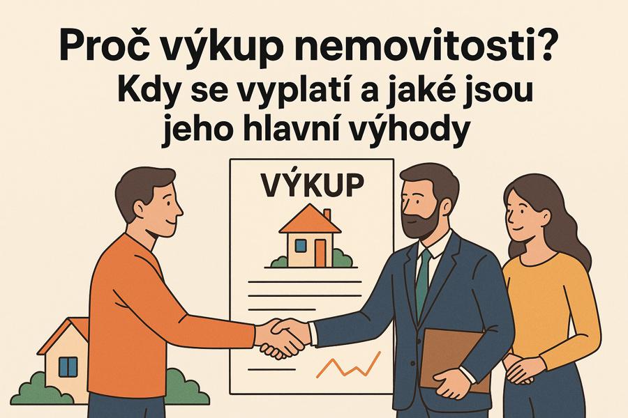 Proč výkup nemovitosti? Kdy se vyplatí?