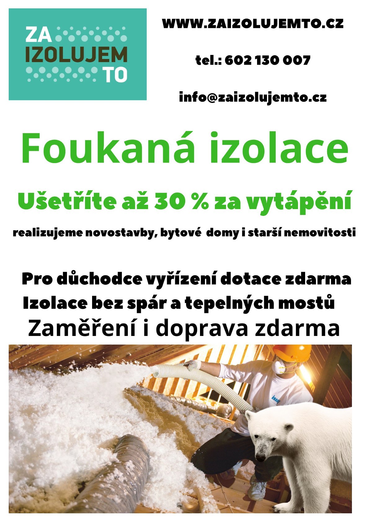 Zaizolujemto s.r.o. - foukaná izolace, stříkaná pěna foto 2