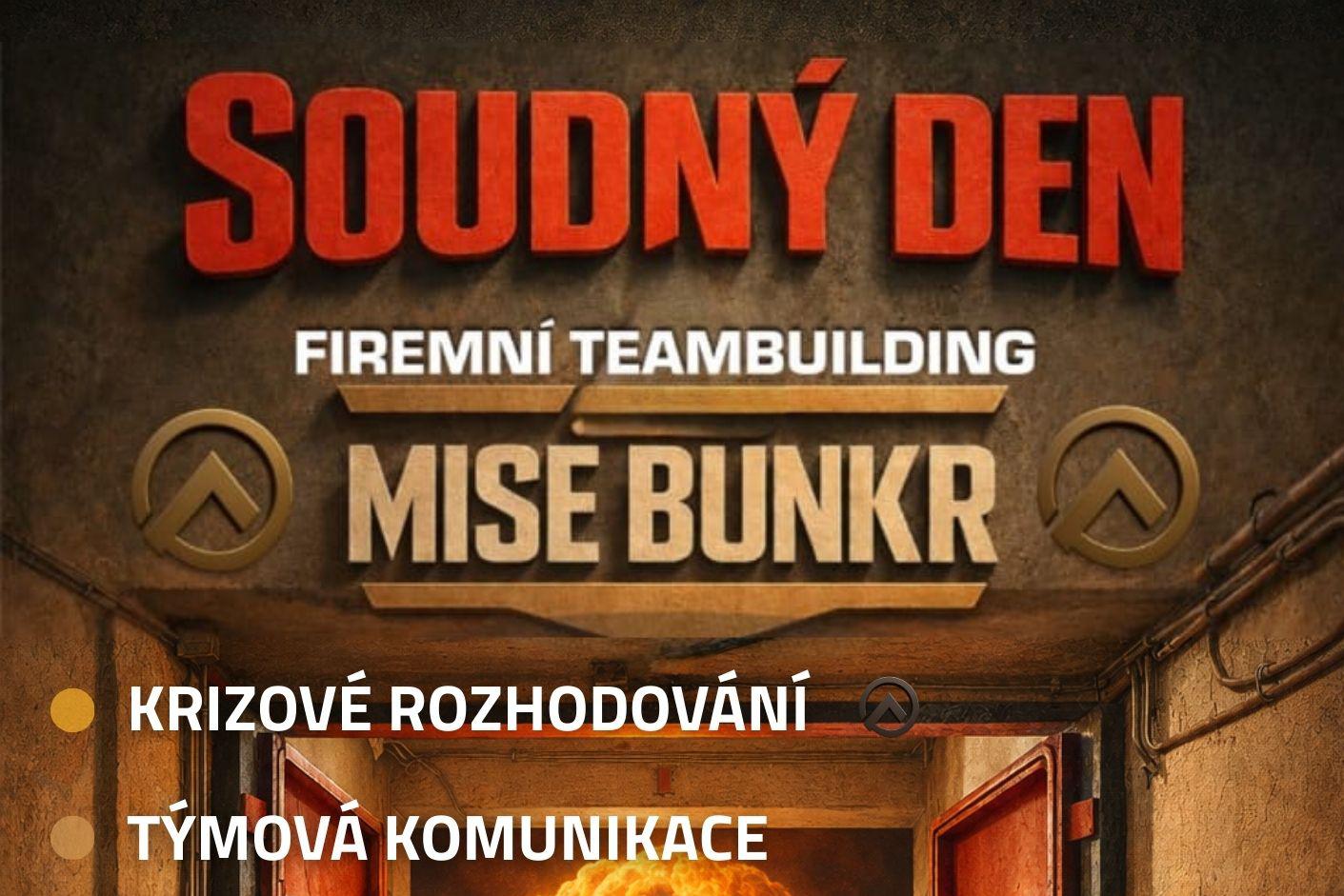 Soudný den aneb firemní teambuilding v bunkru