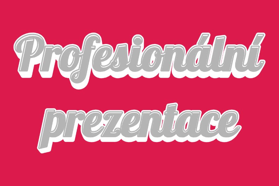 Profesionální prezentace