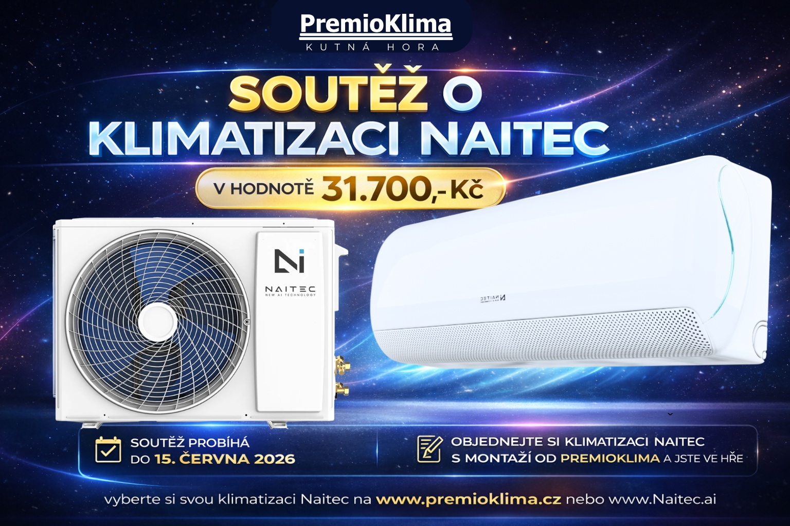 SOUTĚŽ O KLIMATIZACE NAITEC V HODNOTĚ 31.700,- KČ