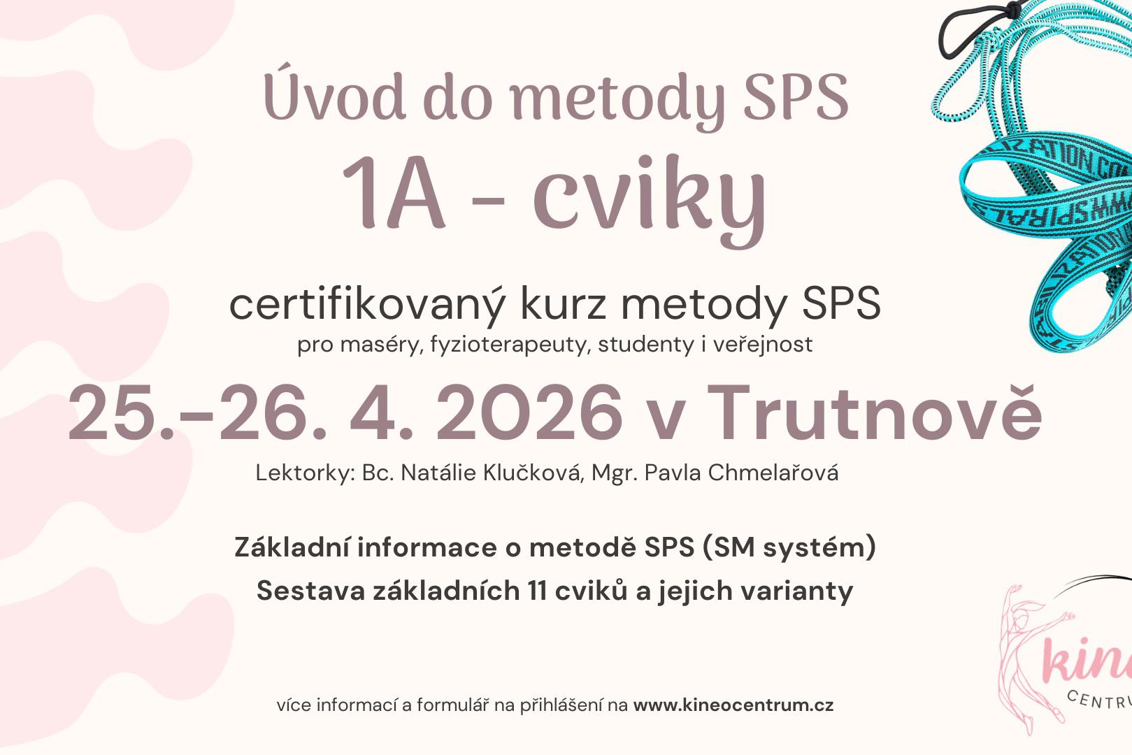 Úvod do metody SPS (SM systém): 1A - cviky