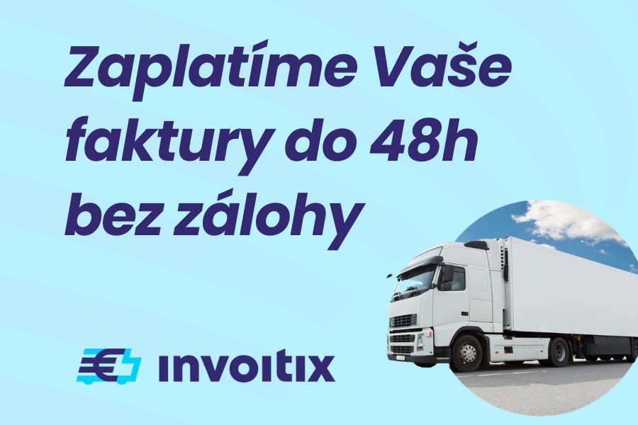 Proplaťte si fakturu z přepravy do 48 hodin