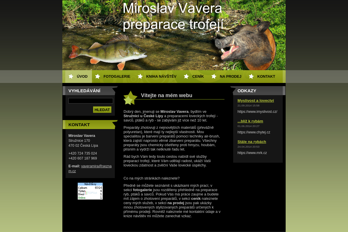 Miroslav Vavera Preparace trofejí