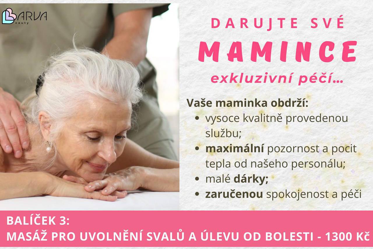 DARUJTE SVÉ MAMINCE k 10. květnu - zdravotní masáž