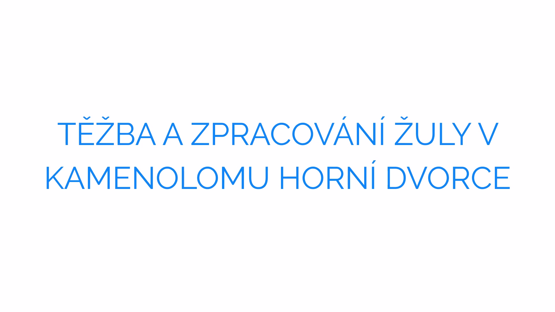 Kamenolom Horní Dvorce foto 2 (náhled videa)