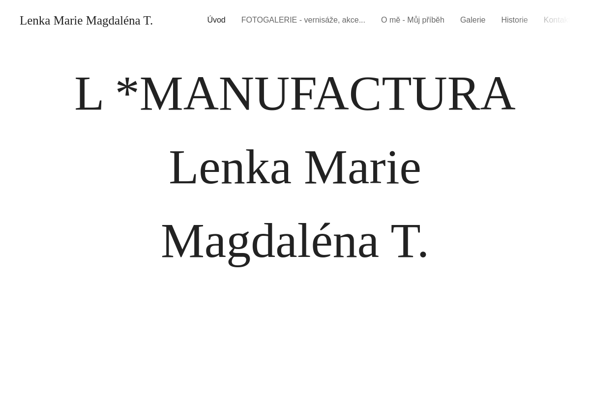 L - MANUFACTURA, Lenka Tomanová