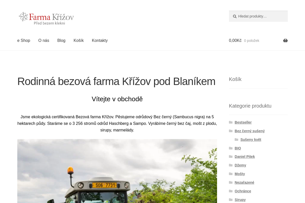 Bezová farma Křížov - Před bezem klekni