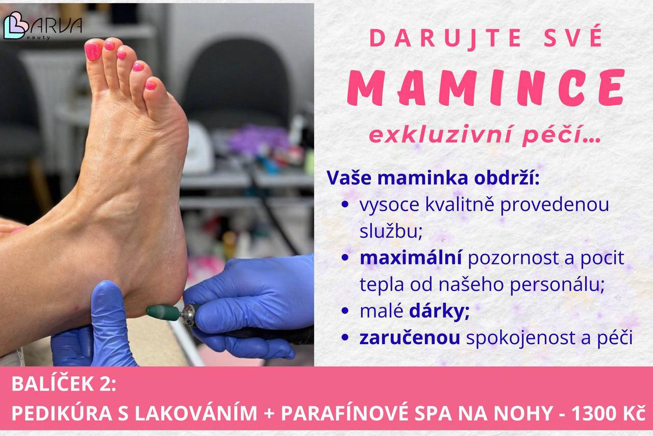 DARUJTE SVÉ MAMINCE k 10. květnu - pedikúra a SPA