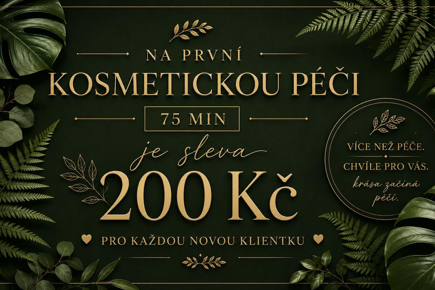 200 Kč na první kosmetiku