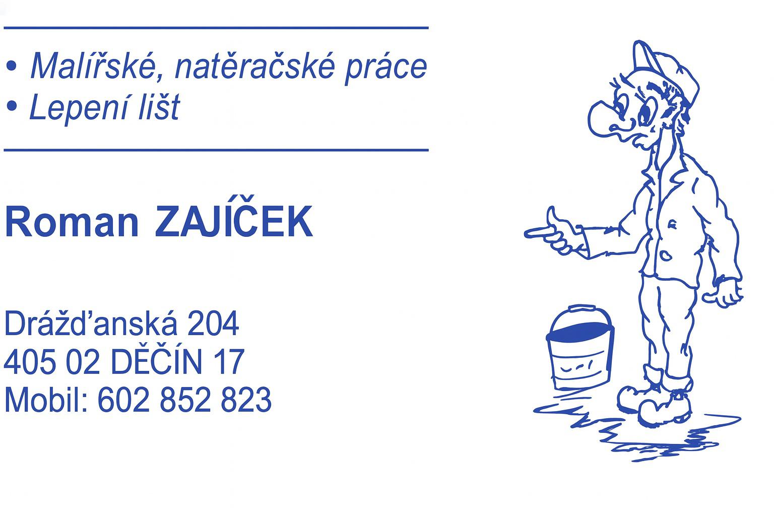 Roman Zajíček - malíř, natěrač foto 1