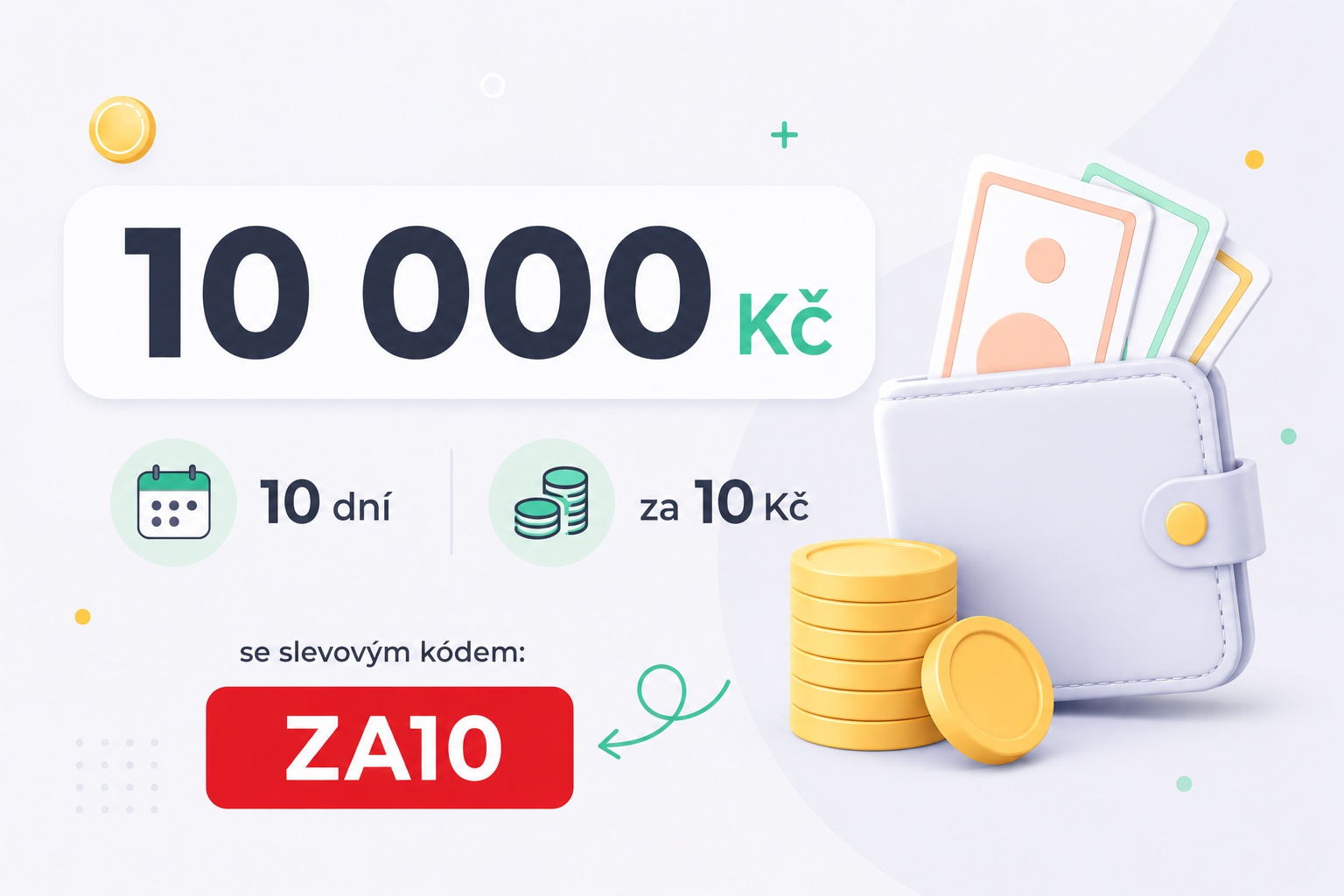 Až 10.000 Kč máte u nás na 10 dnů za 10 Kč