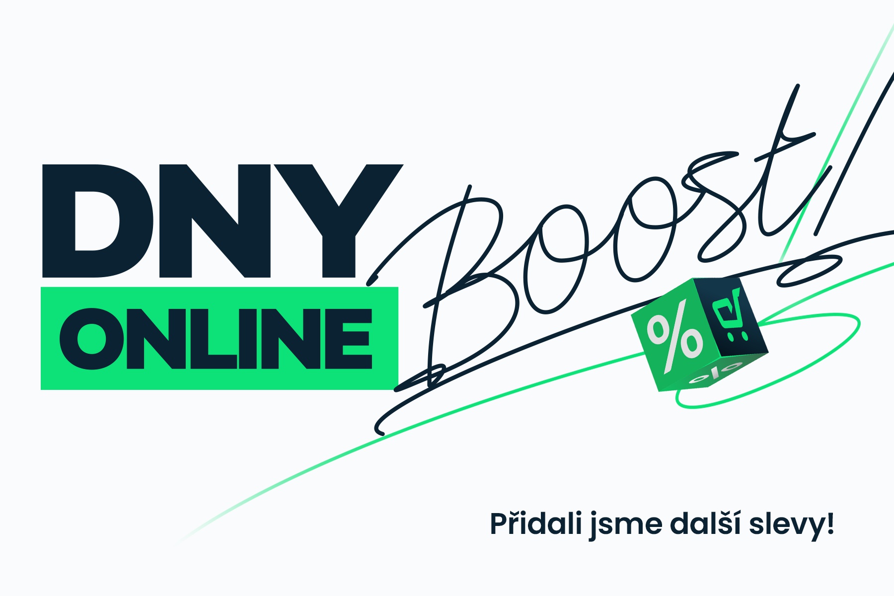 Dny Online Boost!