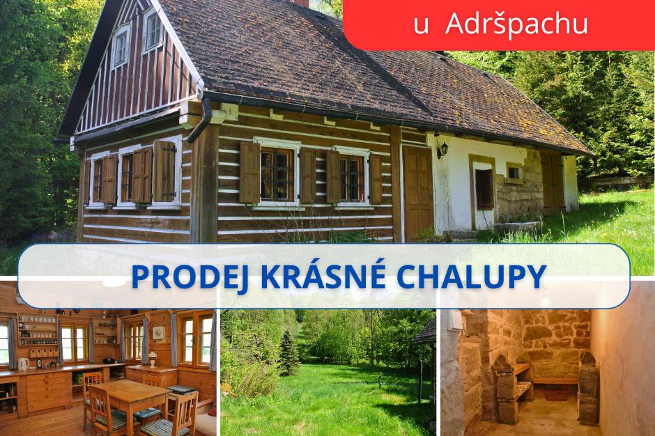 PRODEJ CHALUPY SE ZAHRADOU NEDALEKO ADRŠPACHU