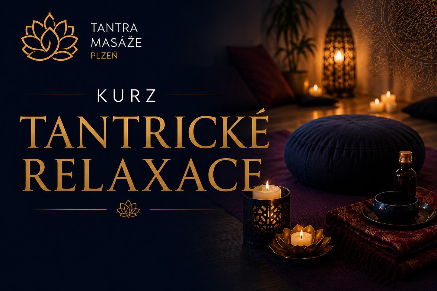 Základní kurz tantrické relaxace