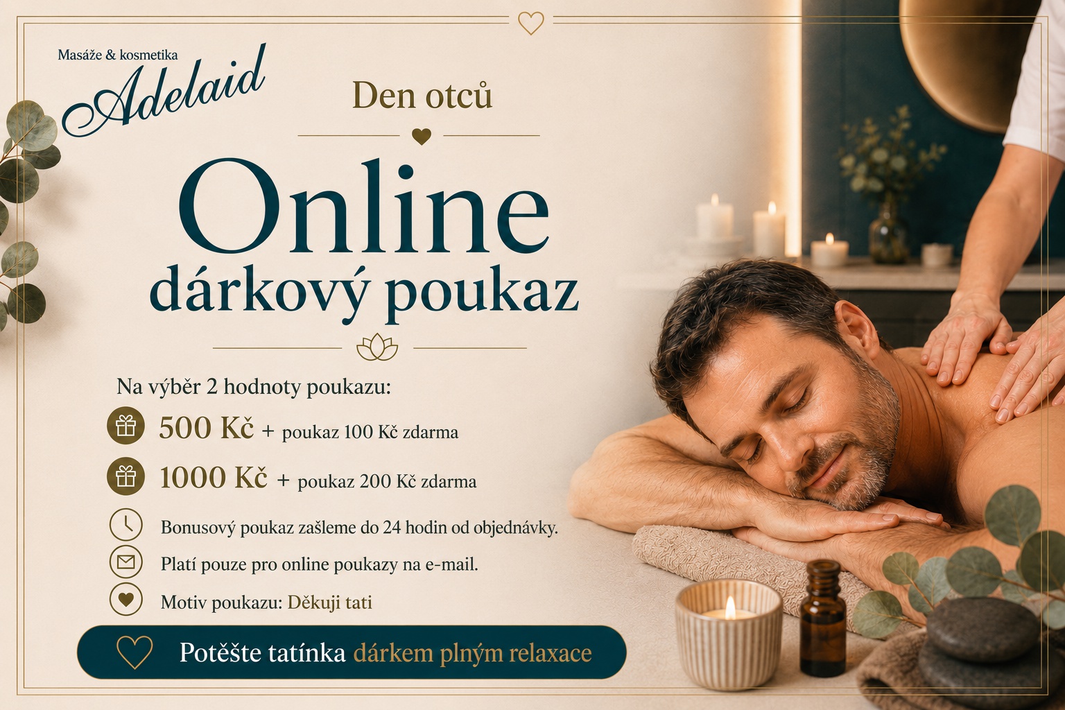 DARUJTE TÁTOVI NA DEN OTCŮ RELAX A ODPOČINEK