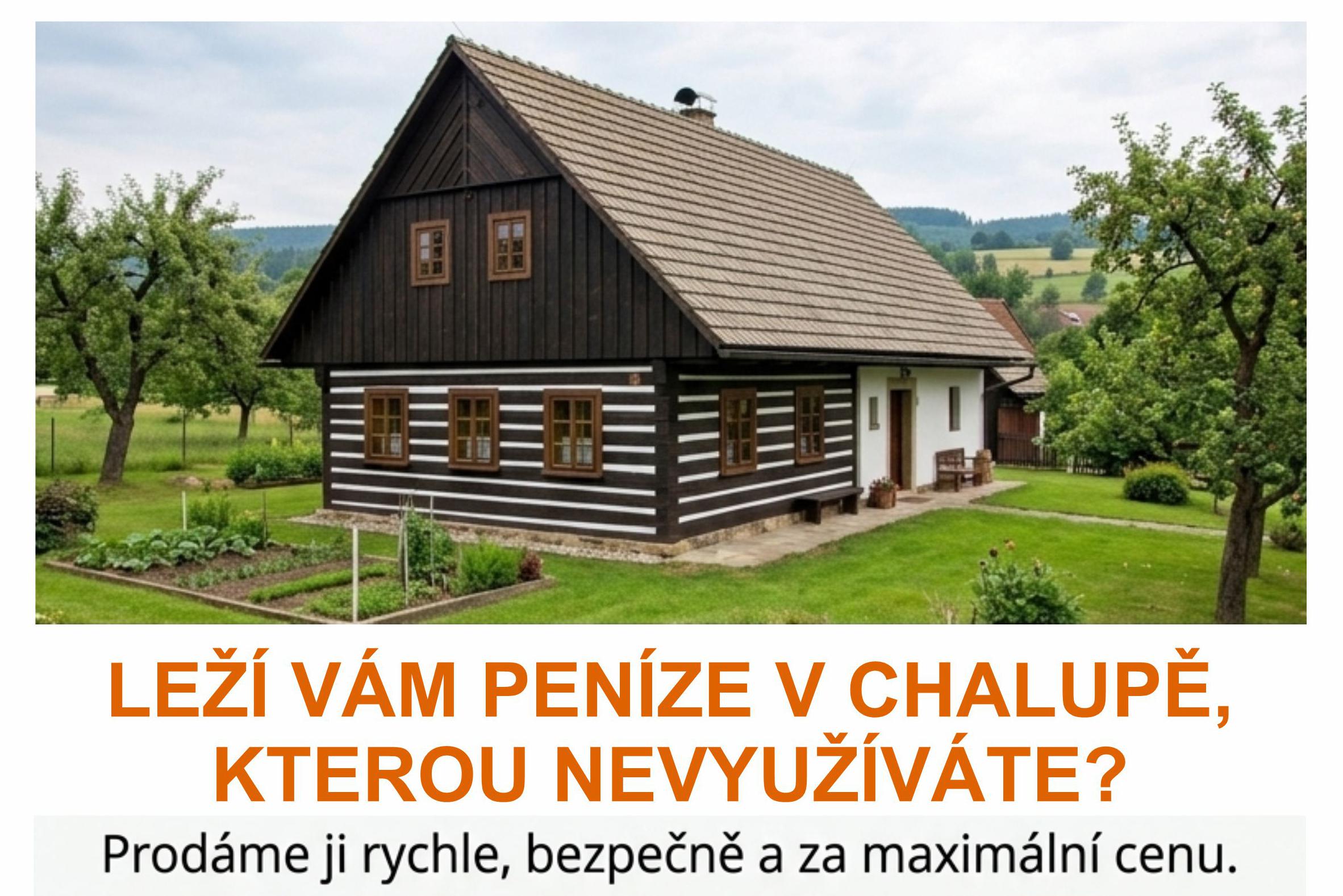 Leží vám peníze v chalupě?