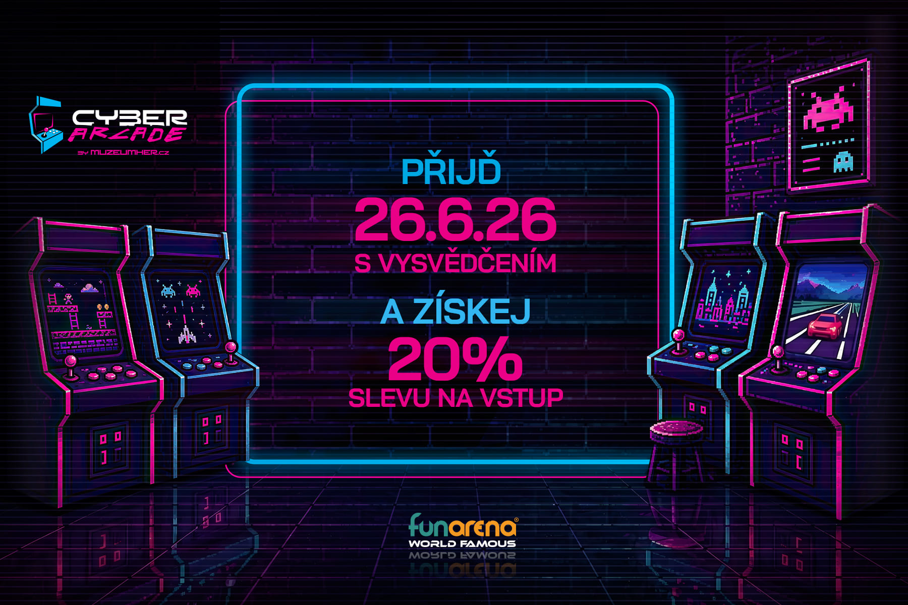 S vysvědčením -20% na vstup do Cyber Arcade!