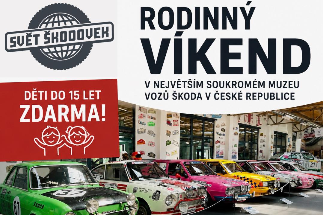 Rodinný  víkend ve Světě Škodovek!