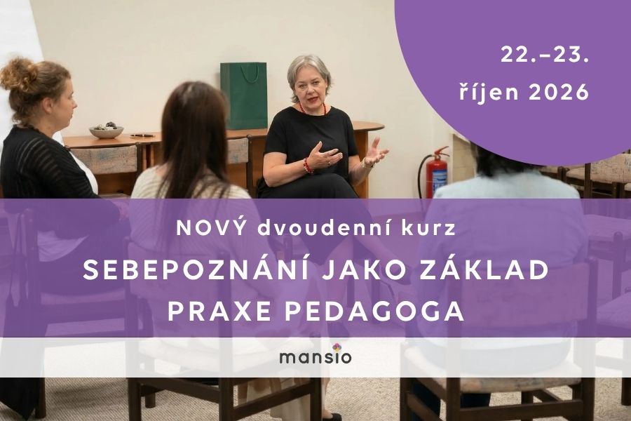 Sebepoznání jako základ praxe pedagoga | workshop