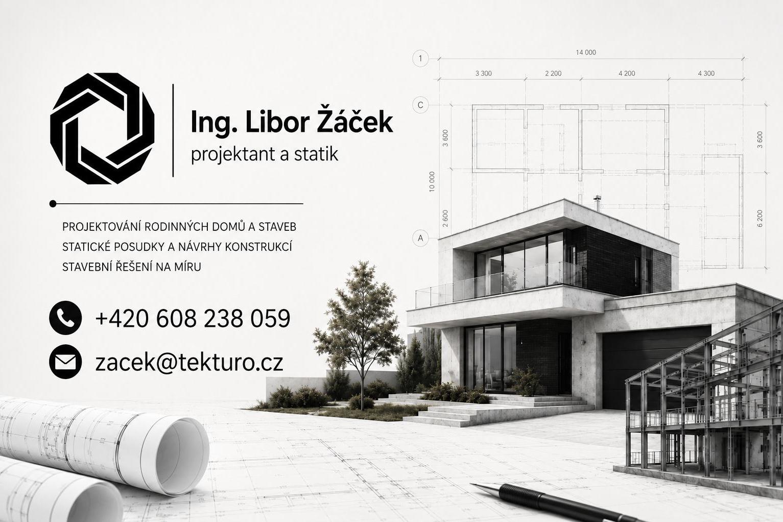 Ing. Libor Žáček – projekce a statika staveb