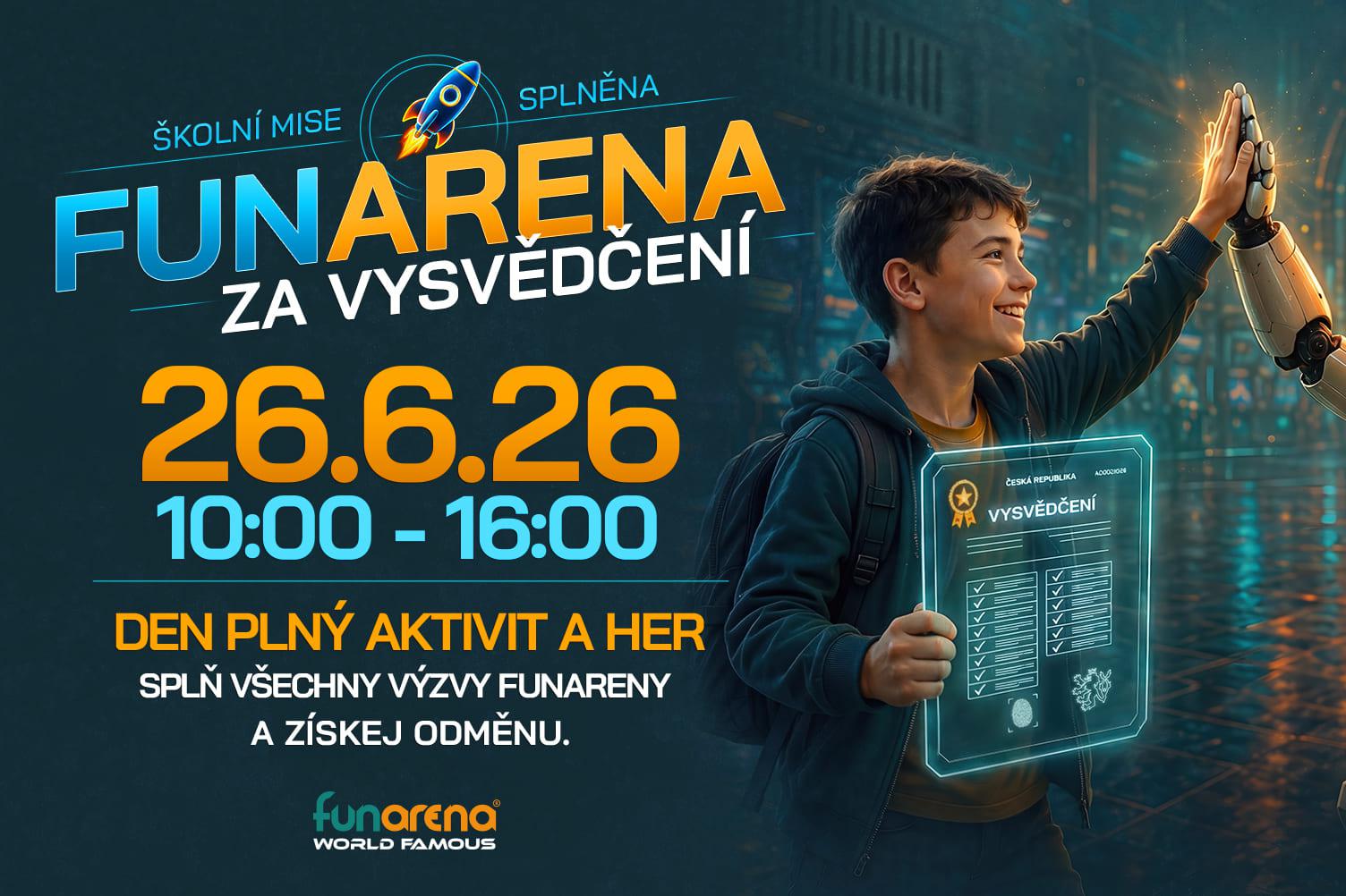 Fun Arena za VYSVĚDČENÍ!