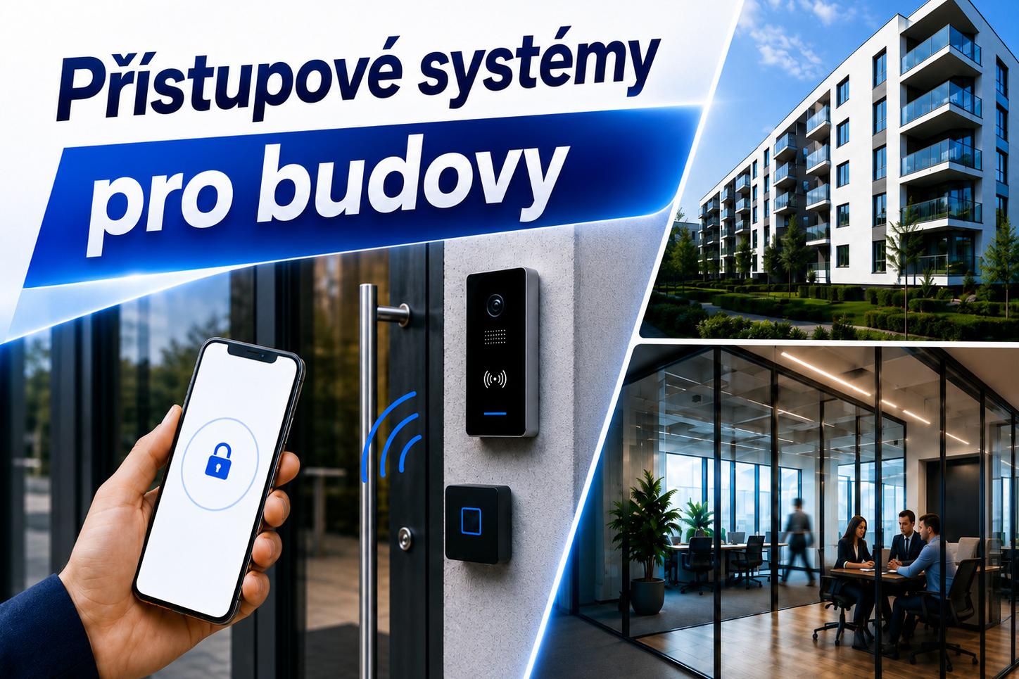 Chytrý přístup pro váš bytový dům i firmu